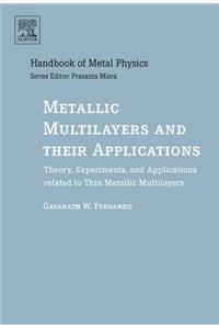 Metallic Multilayers and Their Applications