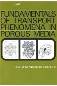 Fundamentals of Transport Phenomena in Porous Media