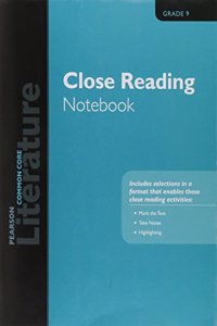 PN Literature 2015 Common Core Close Reading Notebook Grade 09