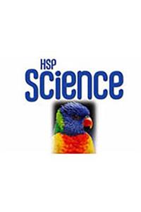 Hsp Science: Student Edition Grade 6 2009