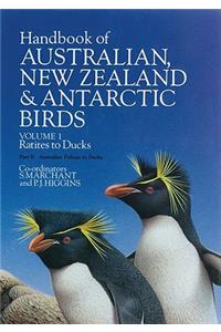 The Handbook of Australian, New Zealand and Antarctic Birds: Volume 1: Ratites to Ducks, Parts A & B