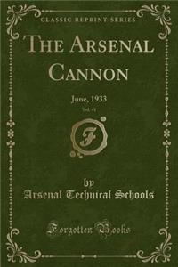 The Arsenal Cannon, Vol. 41: June, 1933 (Classic Reprint)