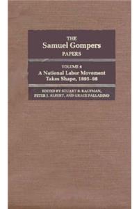 Samuel Gompers Papers, Vol. 4