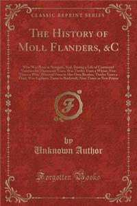 The History of Moll Flanders, &c