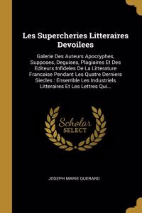 Les Supercheries Litteraires Devoilees