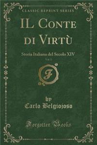 Il Conte Di Virtù, Vol. 1