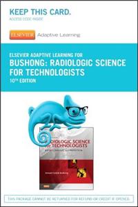 Elsevier Adaptive Learning for Radiologic Science for Technologists (Access Card)