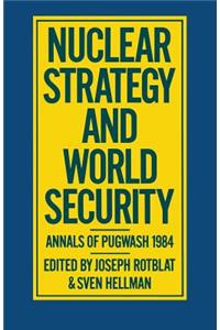 Nuclear Strategy and World Security