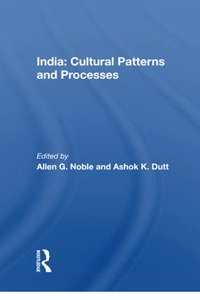 India: Cultural Patterns And Processes