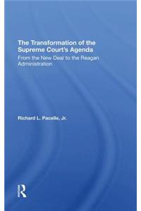 The Transformation Of The Supreme Court's Agenda
