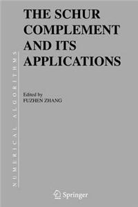 The Schur Complement and Its Applications