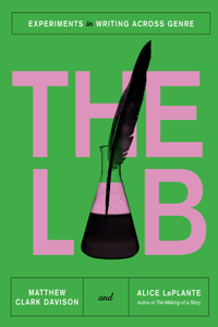 The Lab - Experiments in Writing Across Genre