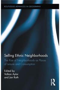 Selling Ethnic Neighborhoods