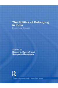 The Politics of Belonging in India