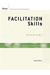 Facilitation Skills Inventory Administrator's Guide Set