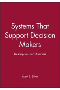 Systems That Support Decision Makers