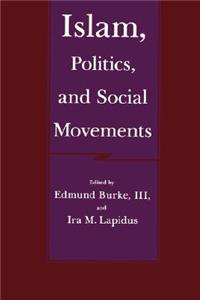 Islam, Politics, and Social Movements