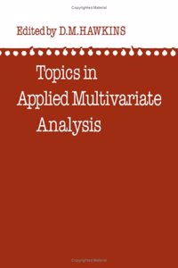 Topics in Applied Multivariate Analysis