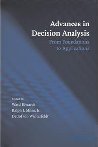 Advances in Decision Analysis