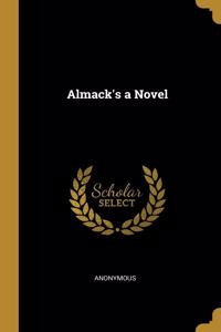 Almack's a Novel