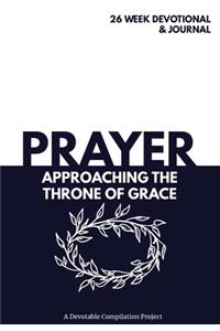 Prayer Approaching the Throne of Grace