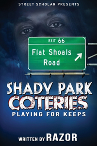 Shady Park Coteries