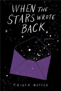 When the Stars Wrote Back