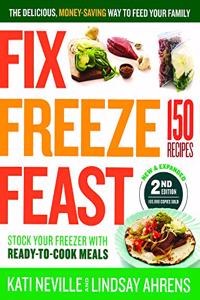 Fix, Freeze, Feast