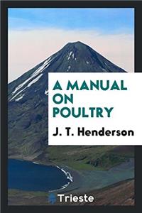 Manual on Poultry