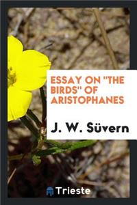 Essay on the Birds of Aristophanes