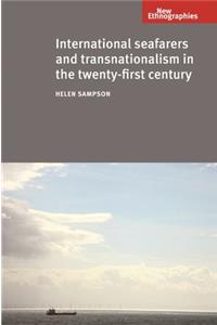 International seafarers and transnationalism in the twenty-first century