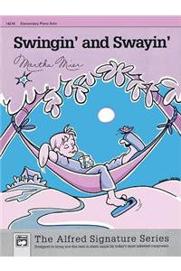 Swingin' and Swayin'