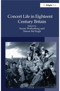 Concert Life in Eighteenth-Century Britain