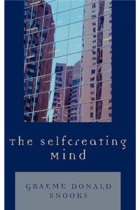 The Selfcreating Mind