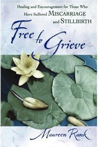 Free to Grieve