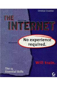 The Internet - No Experience Requied (Paper Only) (No experience required)