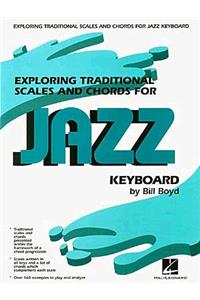 Exploring Traditional Scales and Chords for Jazz Keyboard