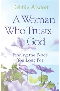 Woman Who Trusts God