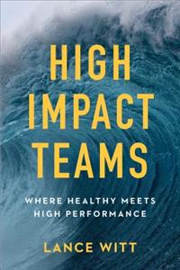 High-Impact Teams