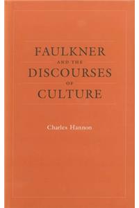 Faulkner and the Discourses of Culture