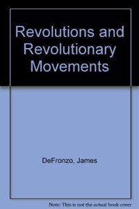Revolutions And Revolutionary Movements