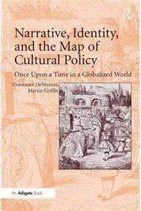 Narrative, Identity, and the Map of Cultural Policy