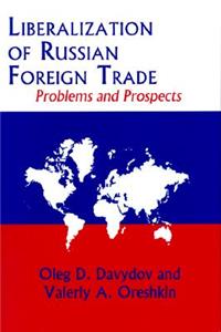 Liberalization of Russian Foreign Trade