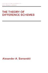 The Theory of Difference Schemes
