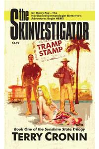 The Skinvestigator: Tramp Stamp