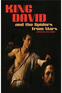 King David and the Spiders from Mars