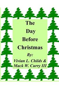 Day Before Christmas
