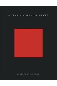 A Year's Worth of Weeks