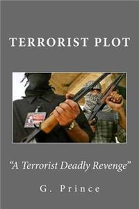 Terrorist Plot