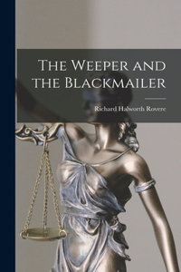 Weeper and the Blackmailer